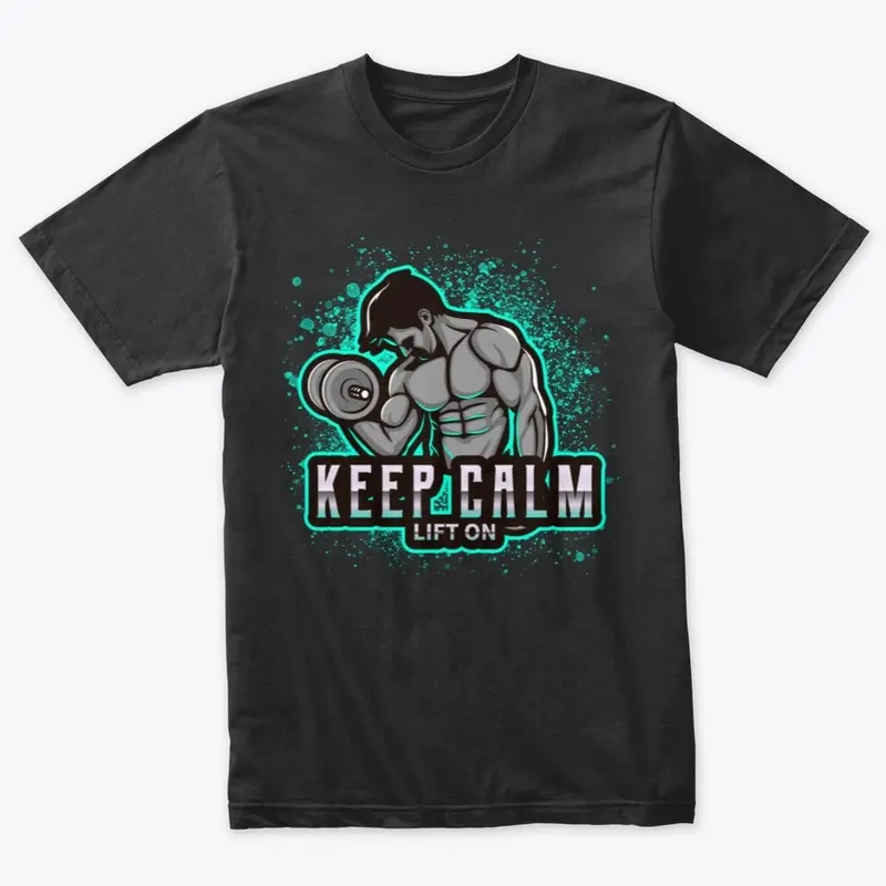 Men's Keep Calm Lift On Apparel